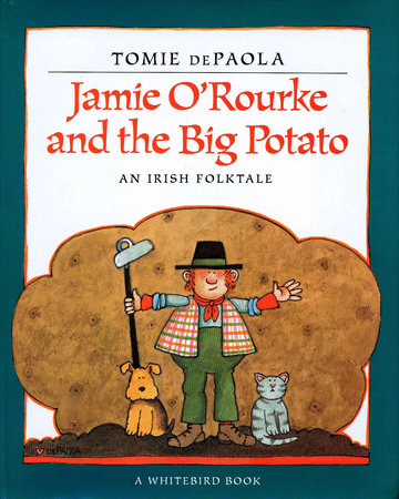 Jamie O’Rourke and the Big Potato